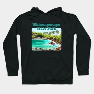 Waianapanapa State Park, Hawaii Hoodie